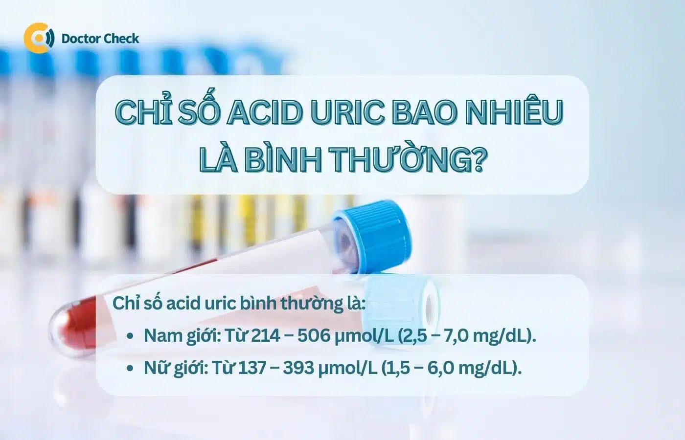 Chỉ số acid uric bao nhiêu là bình thường?