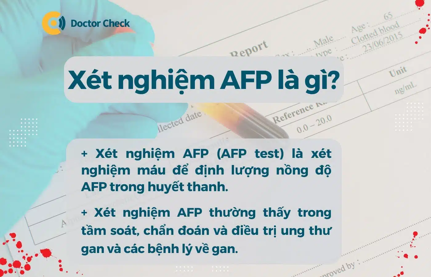 Xét nghiệm chỉ số AFP là gì?