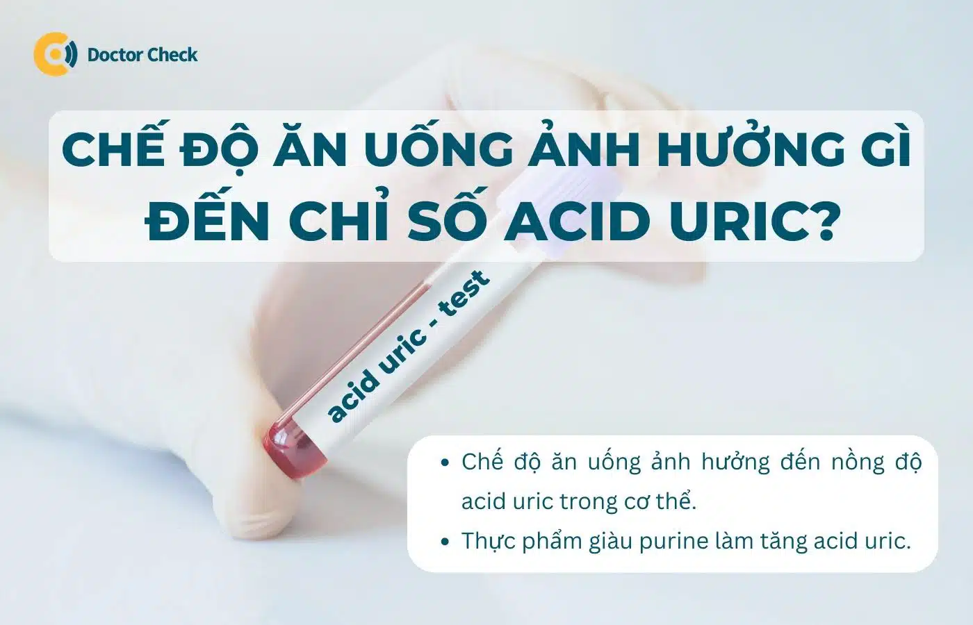 Chế độ ăn uống ảnh hưởng gì đến chỉ số acid uric?