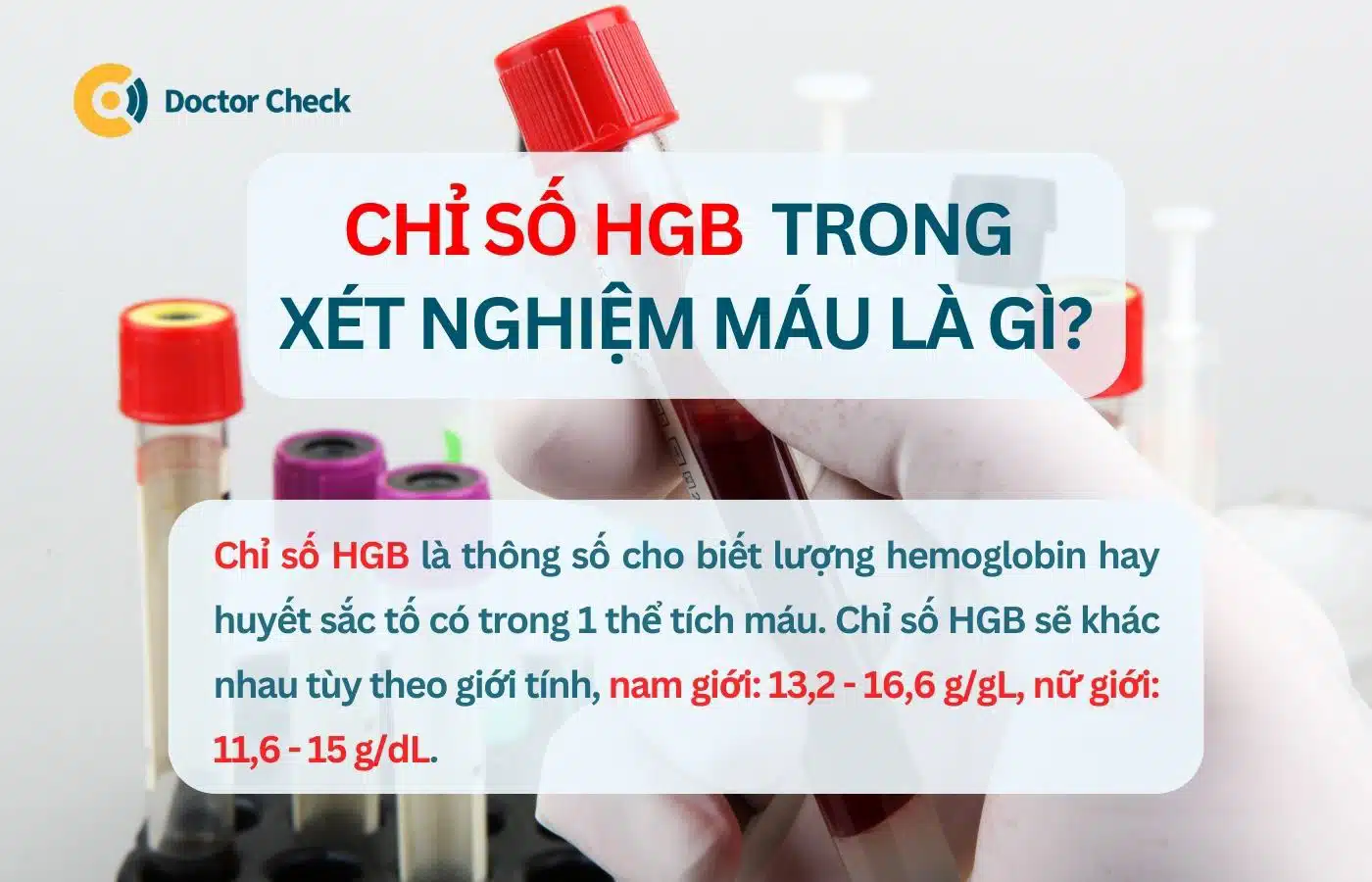 Chỉ số HGB trong xét nghiệm máu là gì?